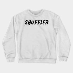 Shuffler Crewneck Sweatshirt